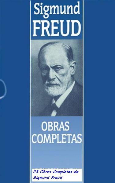 Livros-obras Completas 23 Volumes - Sigmund Freud Pdf E Word