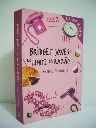 Bridget Jones No Limite da Razão - Helen Fielding