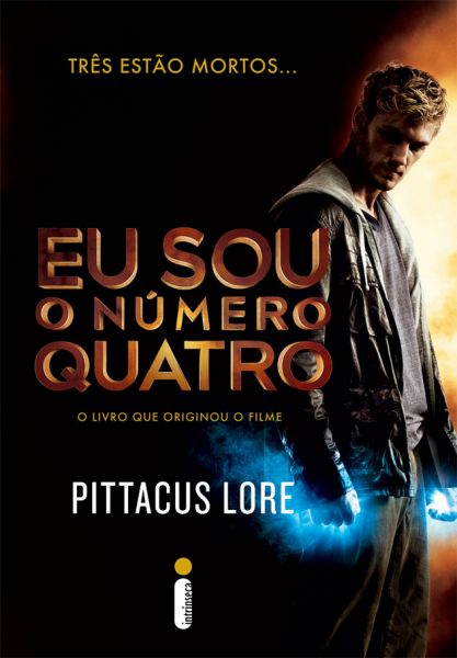 Eu Sou o Número Quatro - Os Legados de Lorien - Pittacus