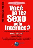 Livro Você Já Fez Sexo Pela Internet?