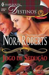 Jogo de Sedução - Nora Roberts - [MACGREGOR 01]