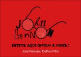 Livro - John Lennon Esteve Aqui Ontem À Noite! Frete Grátis