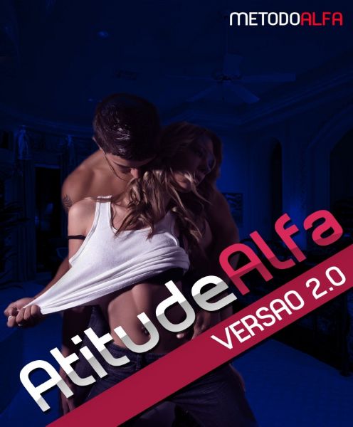 3.3 - Ebook - Metodo Alfa Para Seduzir E Conquistar Toda Mulher